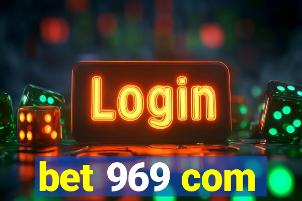 bet 969 com